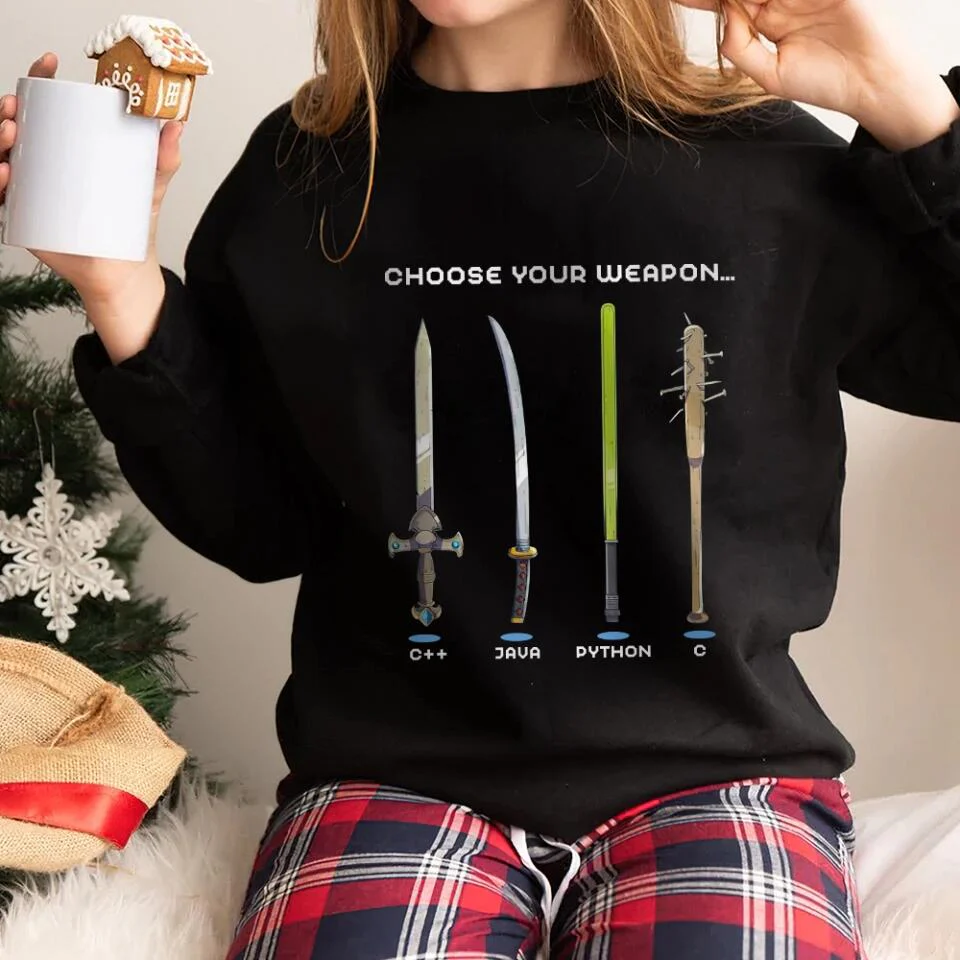 Choose Your Weapon Programmer Hacker Coder Software Engineer Sweatshirt Gift For Boyfriend - Image 3