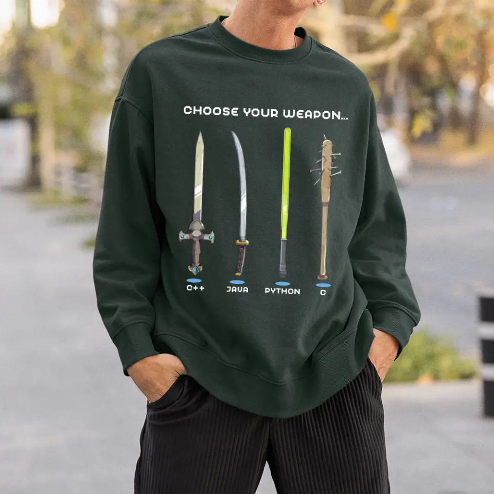 Choose Your Weapon Programmer Hacker Coder Software Engineer Sweatshirt Gift For Boyfriend - Image 5
