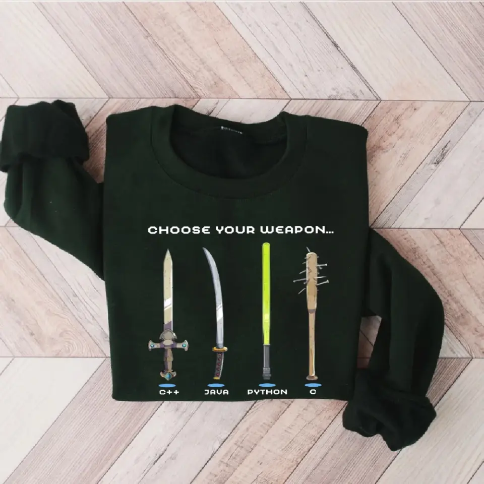 Choose Your Weapon Programmer Hacker Coder Software Engineer Sweatshirt Gift For Boyfriend - Image 7