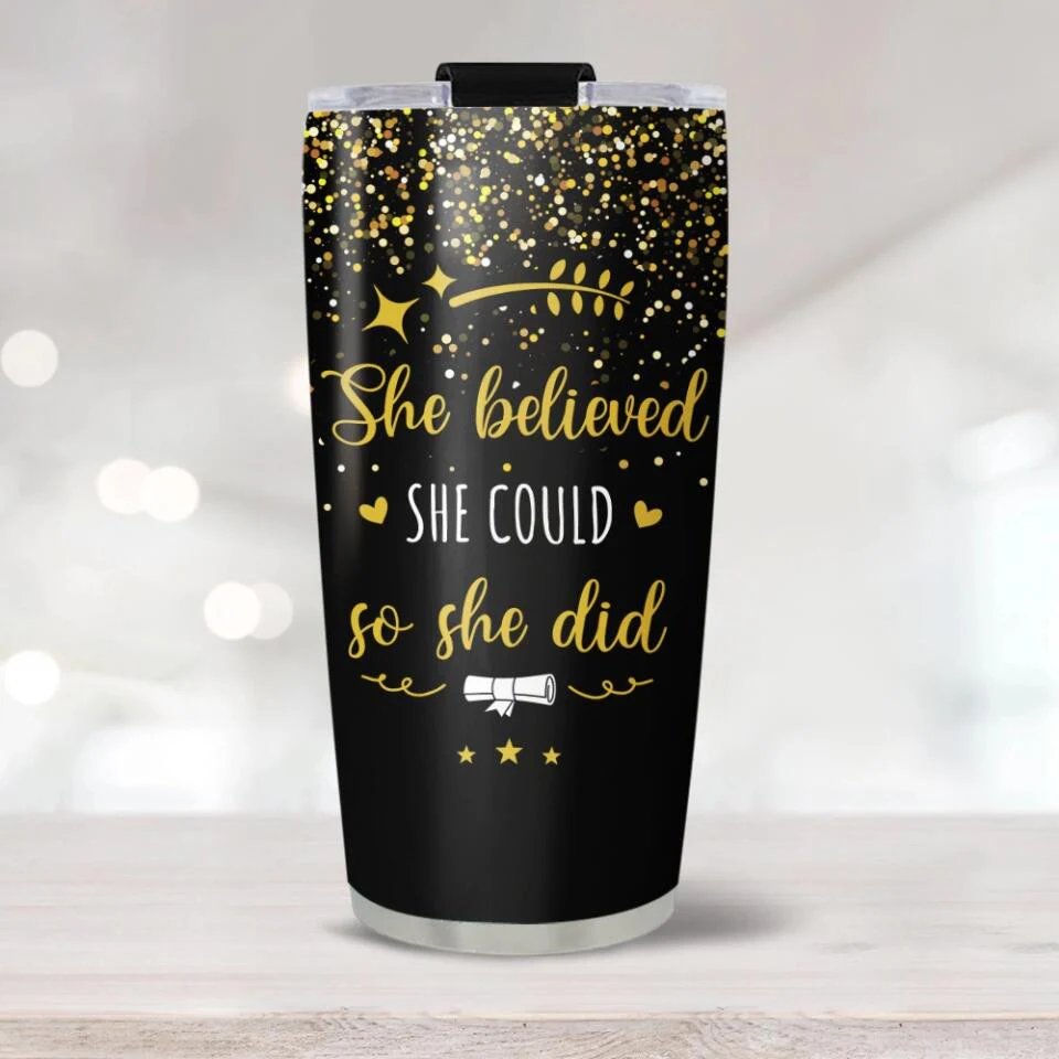 Class of 2025 She Believed She Could So She Did Personalized Name University 20oz Tumbler Graduation Gift 304ICNNPTU466 - Image 9