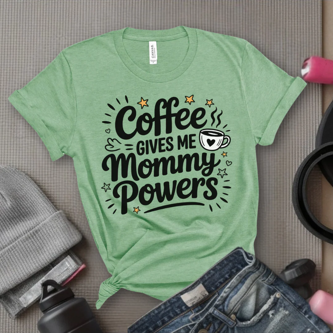 Coffee Gives Me Mommy Powers Tshirt - Mother's Day Gifts - Women Empower Feminist Tee - Bella Canvas 3001 - Image 11
