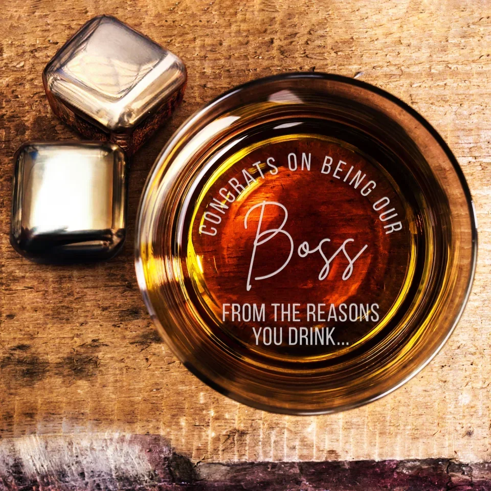 Congrats From the Reasons You Drink - Whiskey Glass - Appreciation Gift for Boss, Mentor, Leader, Coworkers - Image 7