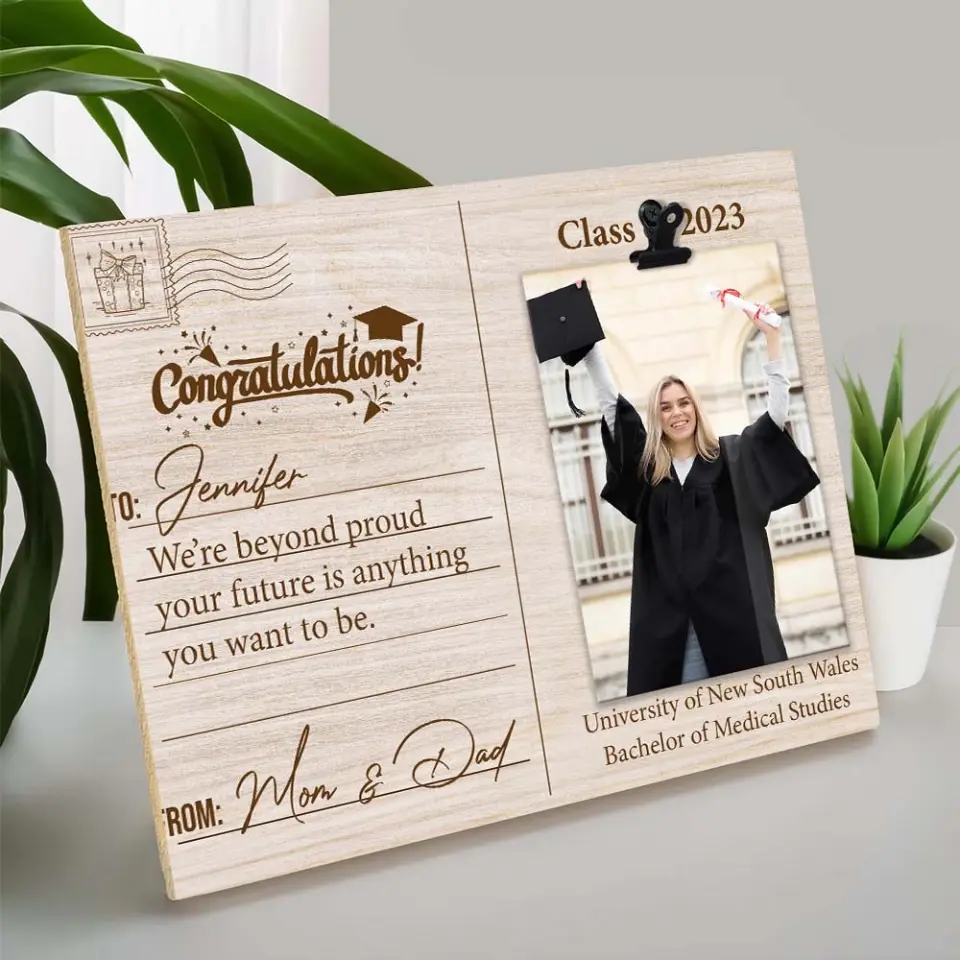 Congratulation We're Beyond Proud Your Future Is Anything - Personalized Photo Clip Frame - Graduation Gifts - Gift For Him/Her For Son/Daughter On Graduation Day - 305IHPTLPT584 - Image 3