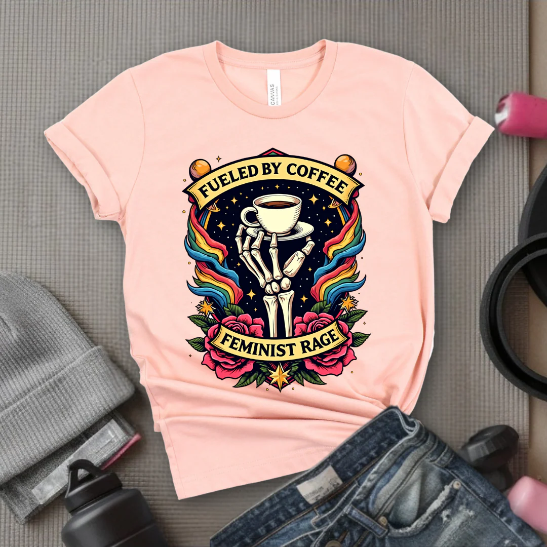 Fueled By Coffee and Feminist Rage Tshirt - Feminist Women Empowerment Shirt - Unisex Jersey Short Sleeve Shirt - Gift for Yourself, Female Friends - Bella Canvas 3001 - Image 4