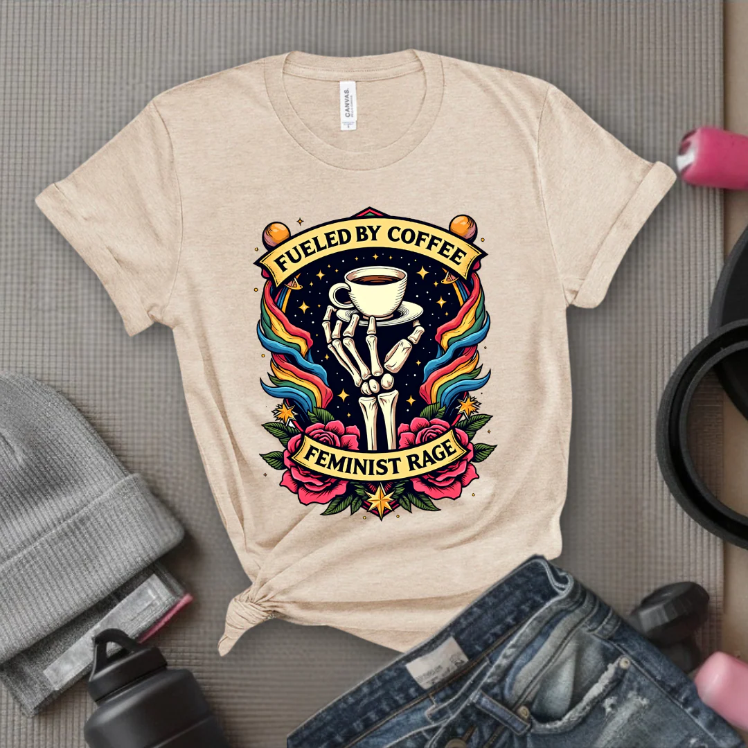 Fueled By Coffee and Feminist Rage Tshirt - Feminist Women Empowerment Shirt - Unisex Jersey Short Sleeve Shirt - Gift for Yourself, Female Friends - Bella Canvas 3001 - Image 5