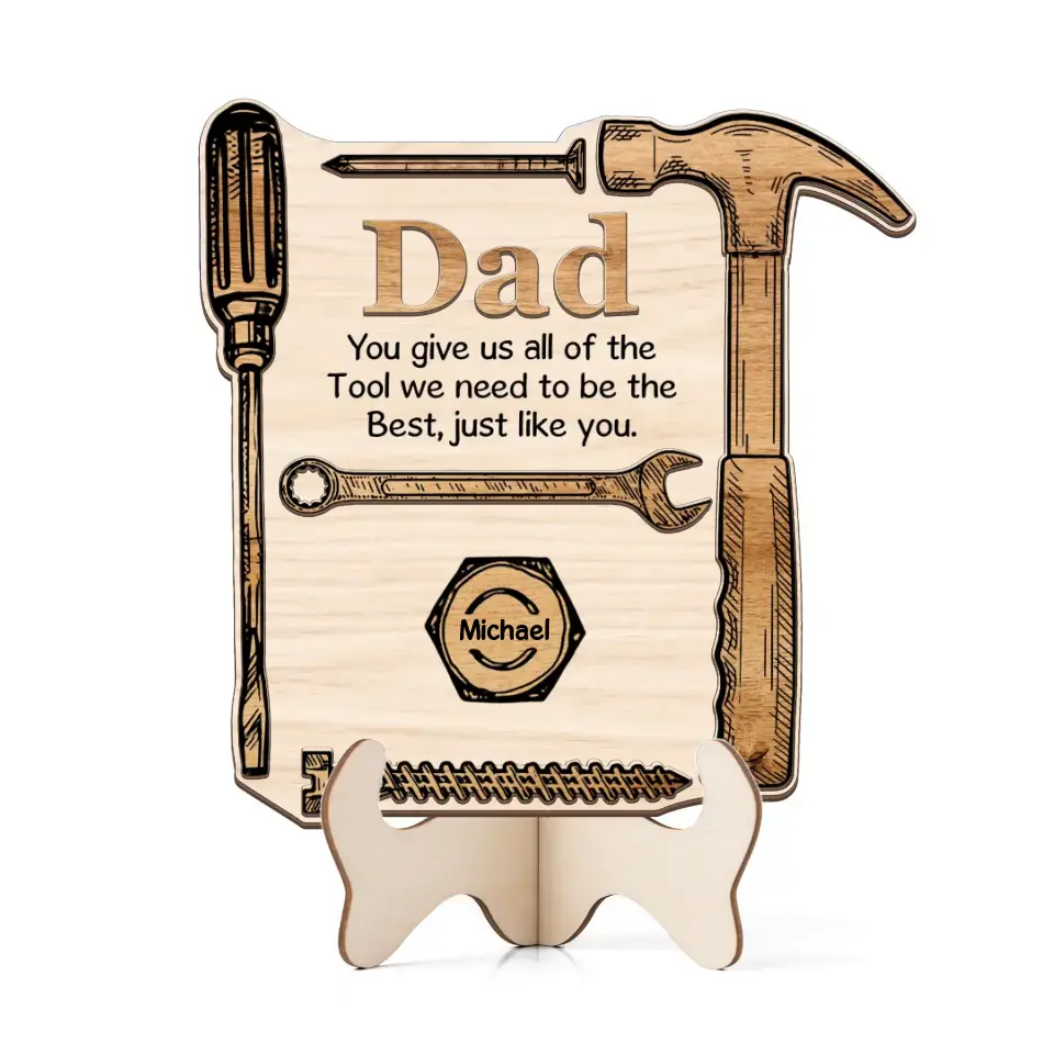 Dad You Give Us All Of The Tool Personalized Shape 2-Layer Wooden Sign - Image 2