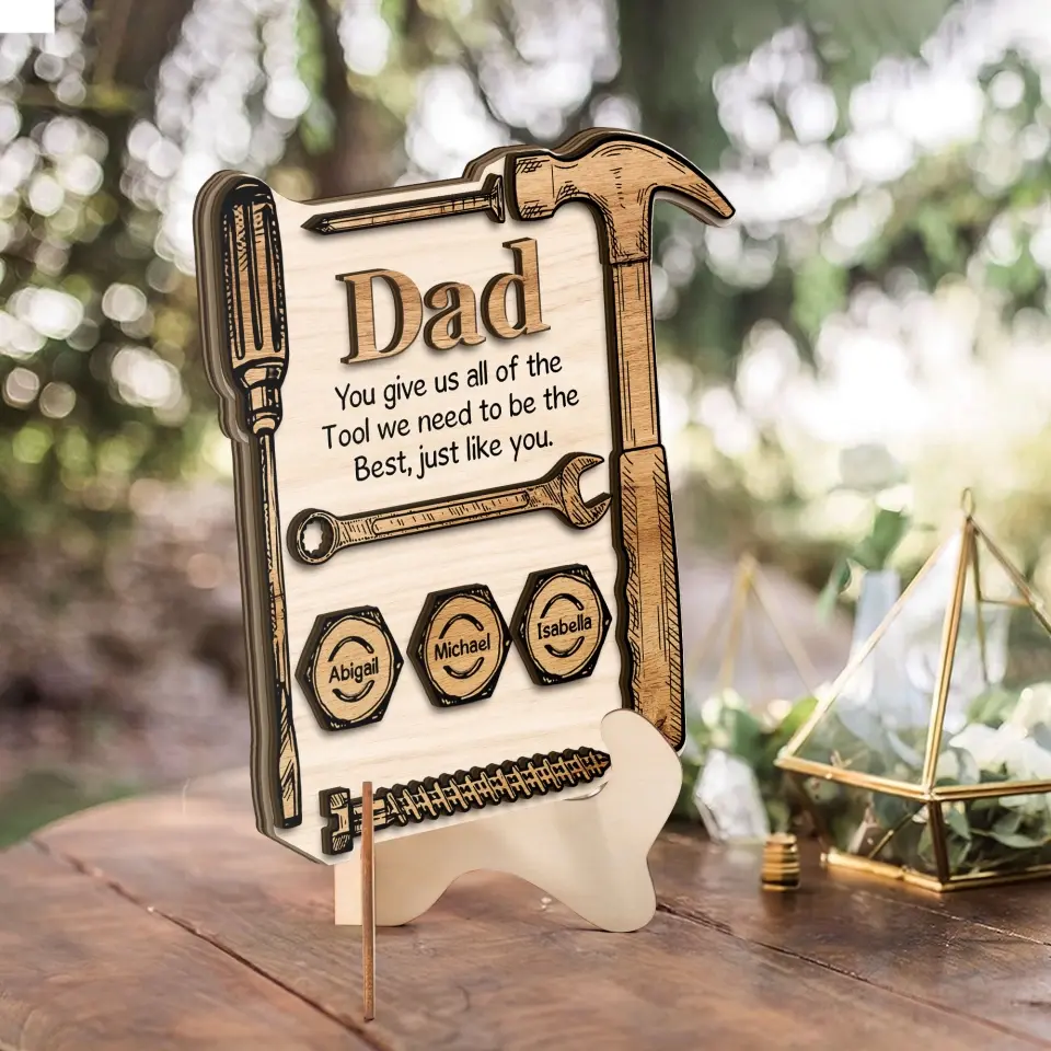 Dad You Give Us All Of The Tool Personalized Shape 2-Layer Wooden Sign - Image 5