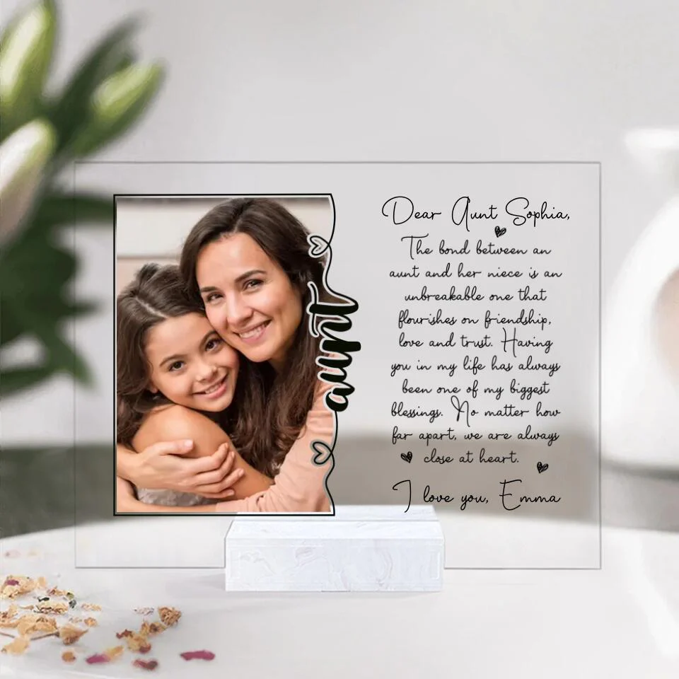 Dear Aunt The Bond Between An Aunt And Her Niece Custom Acrylic Plaque Anniversary Gift - Image 3