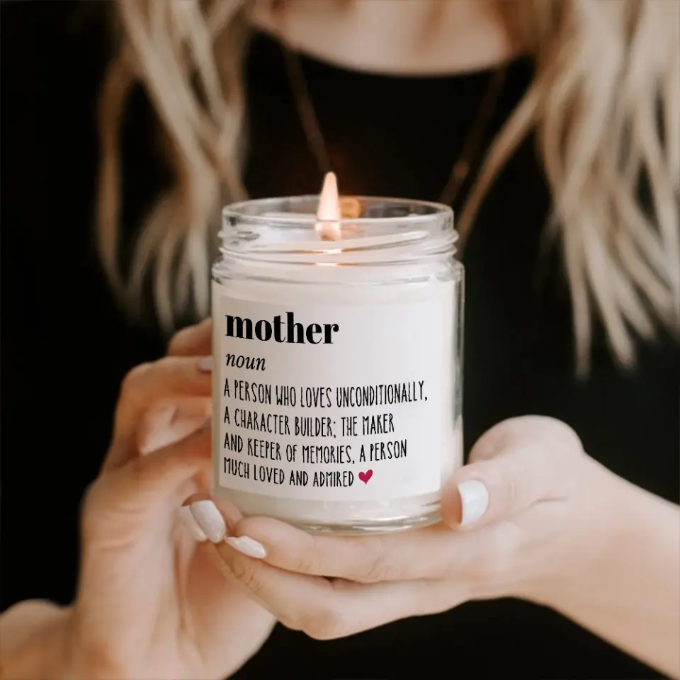Definition Mother A Person Who Loves Unconditionally A Character Builder -  Scented Soy Candle - Gift For Mom - Image 5