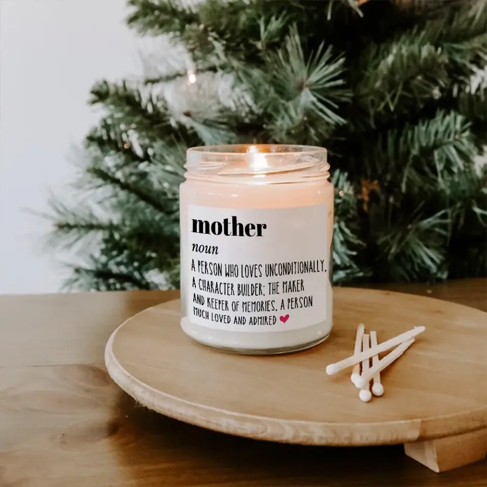 Definition Mother A Person Who Loves Unconditionally A Character Builder -  Scented Soy Candle - Gift For Mom - Image 7