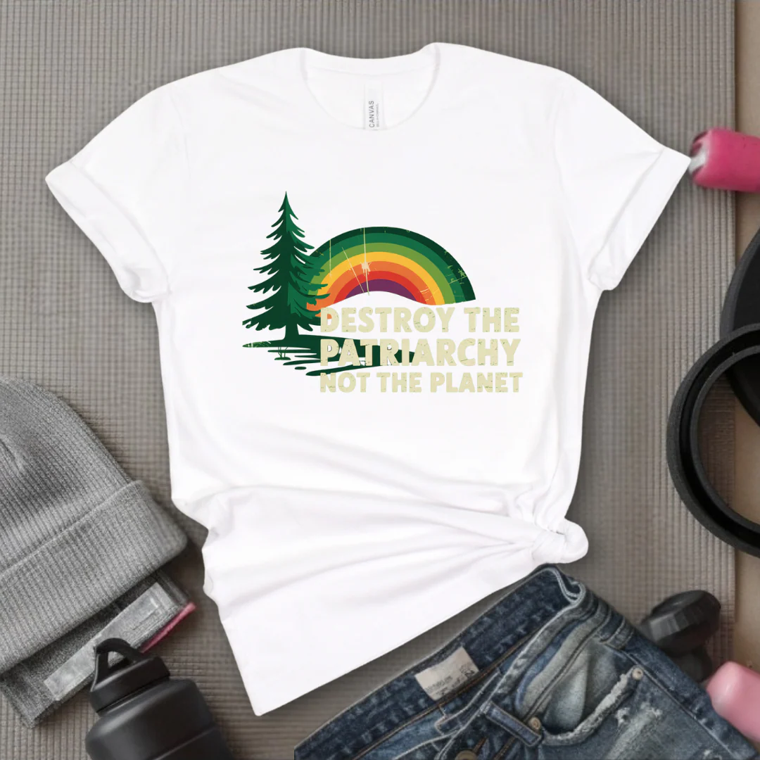 Destroy The Patriarchy Not The Planet - Women Empowerment Tee - Gift for Her - Bella Canvas 3001 - Image 6