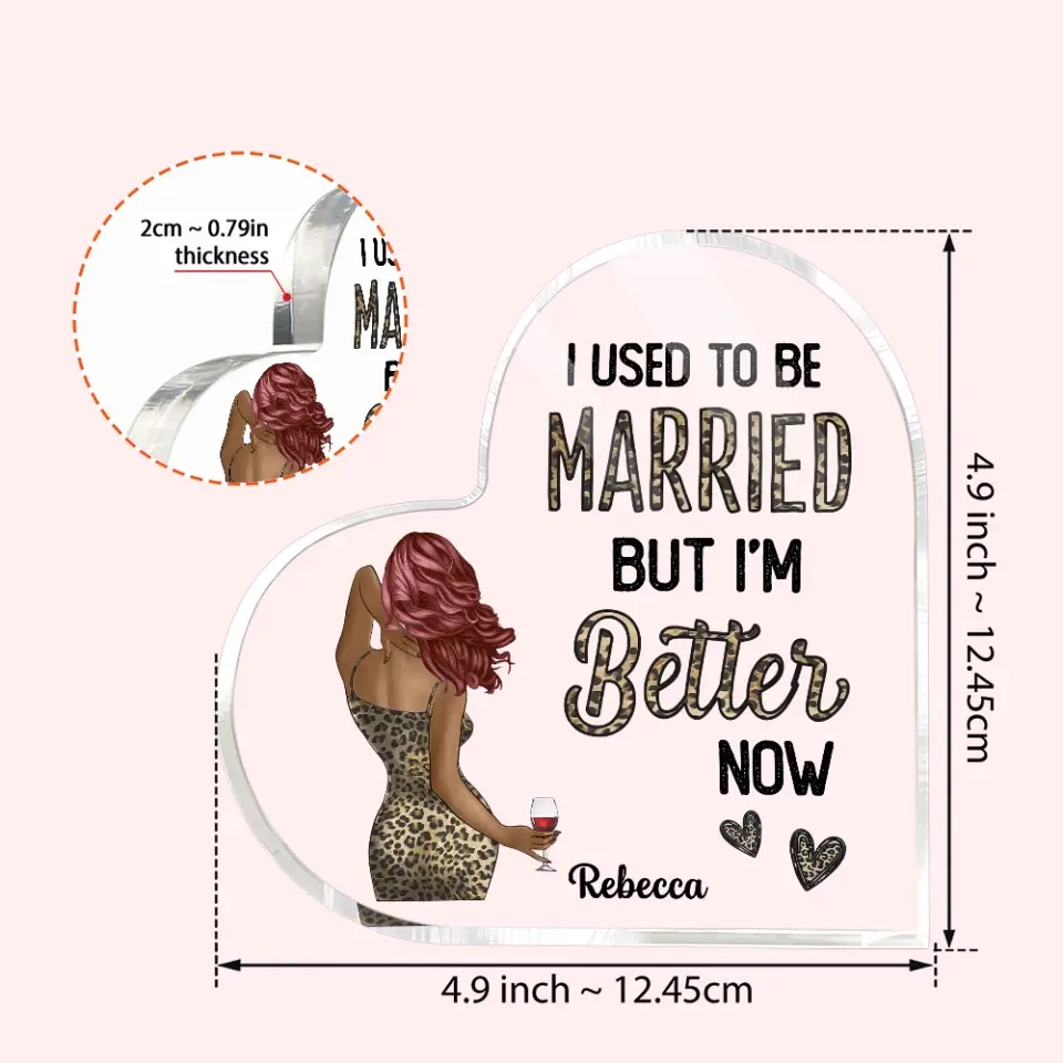 Divorce Gift for Myself, Best Friend, Sister - Personalized Hair & Skin - Heart Acrylic Plaque - Funny Gift for Women - Image 4