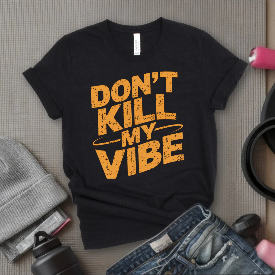 Don't Kill My Vibe - Funny Strong Saying - Retro Unisex Jersey Short Sleeve Shirt - Self Love Gift for Her - Bella Canvas 3001 - Image 2