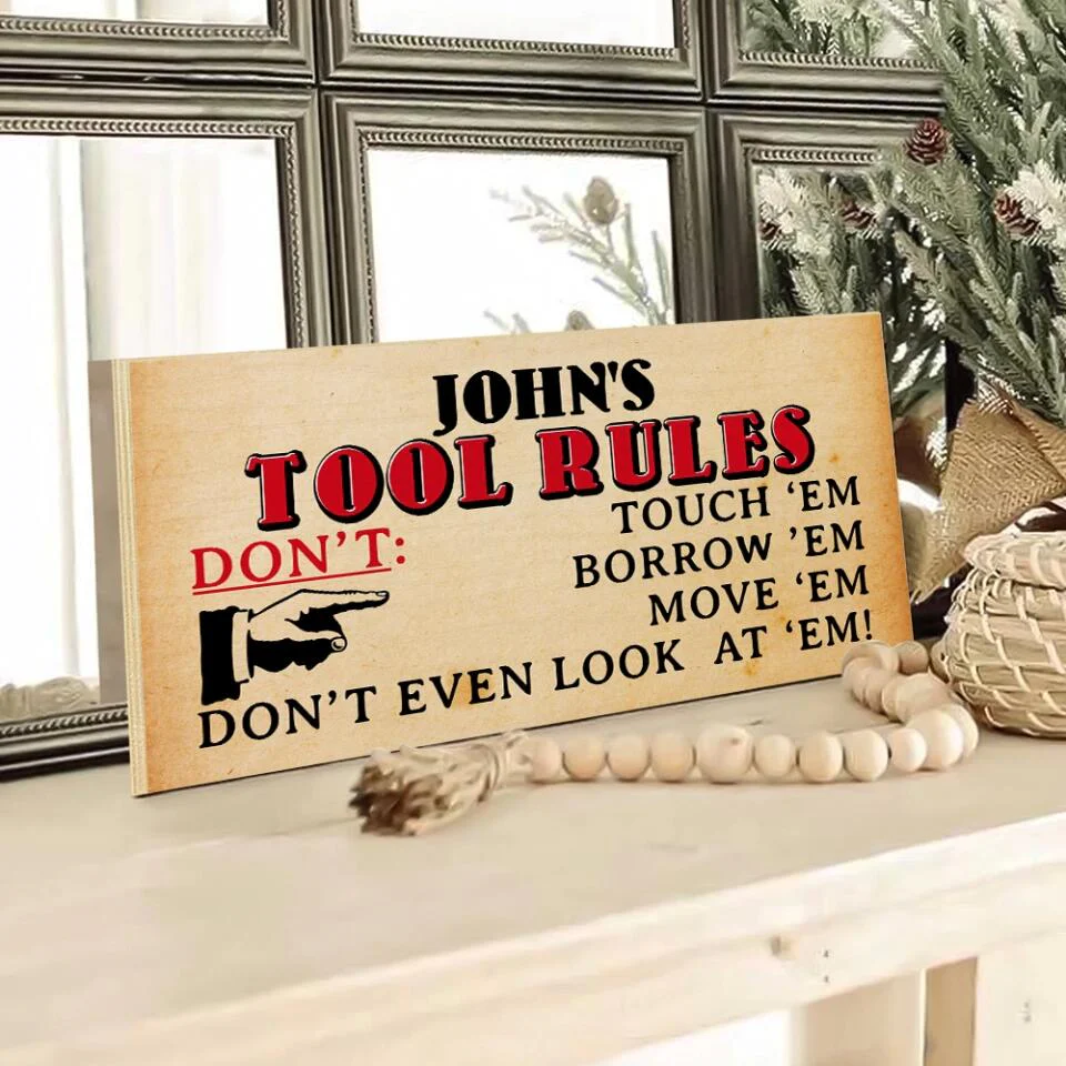 Don't Touch 'Em Borrow 'Em Move 'Em, Personalized Wooden Hanging Sign, Funny Gift for Men, Tool Room Decor - Image 4