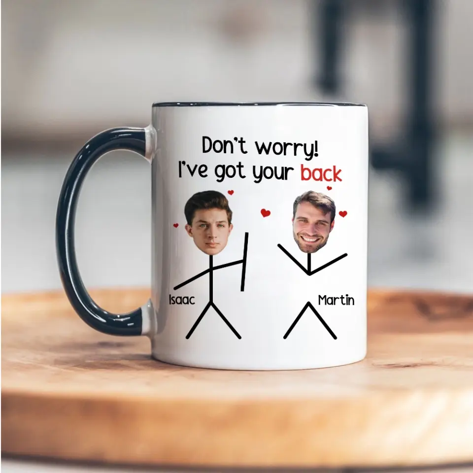 Don't Worry I've Got Your Back White Mug 11oz 15oz - Image 14