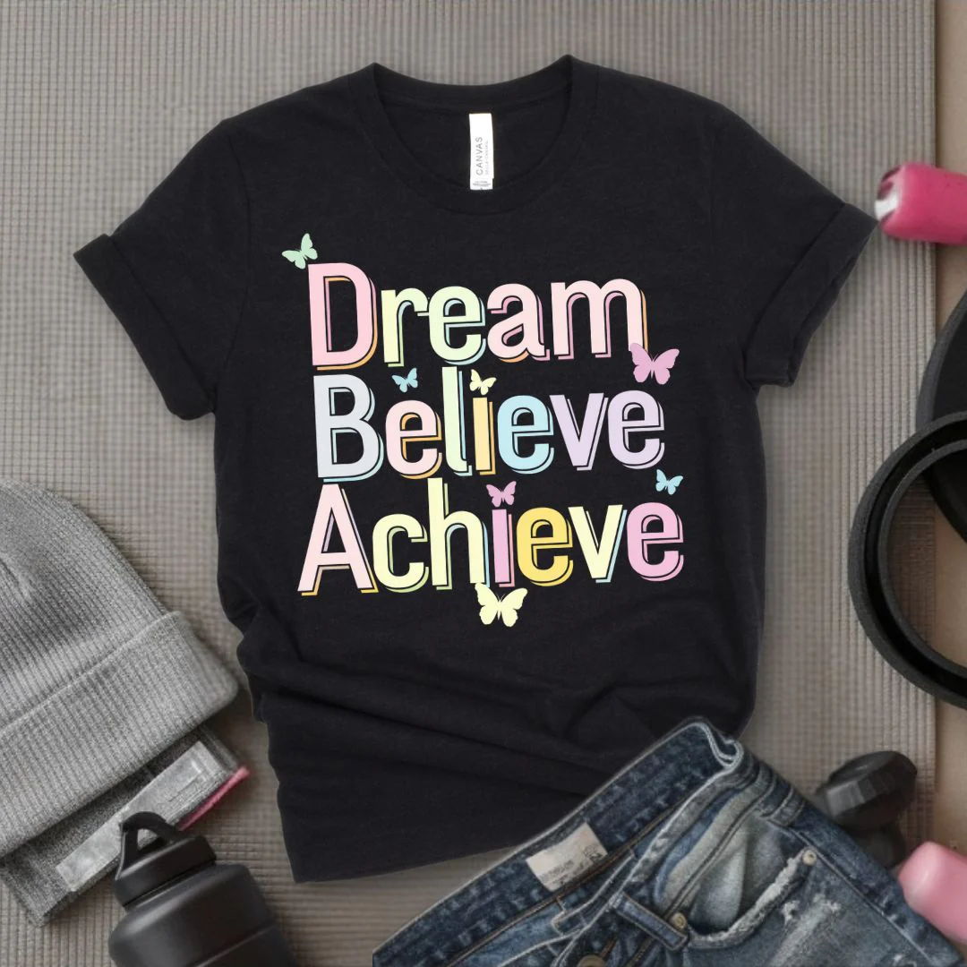 Dream Believe Achieve - Feminist T-Shirt - Women Empowerment Tee - Bella Canvas 3001 - Image 2