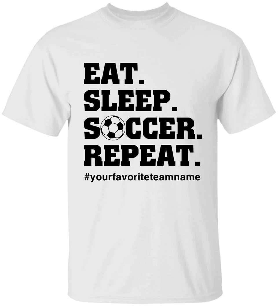 Eat Sleep Repeat, Personalized Name & Hashtag Unisex Shirt, Cool Gift for Soccer Lovers - Image 2