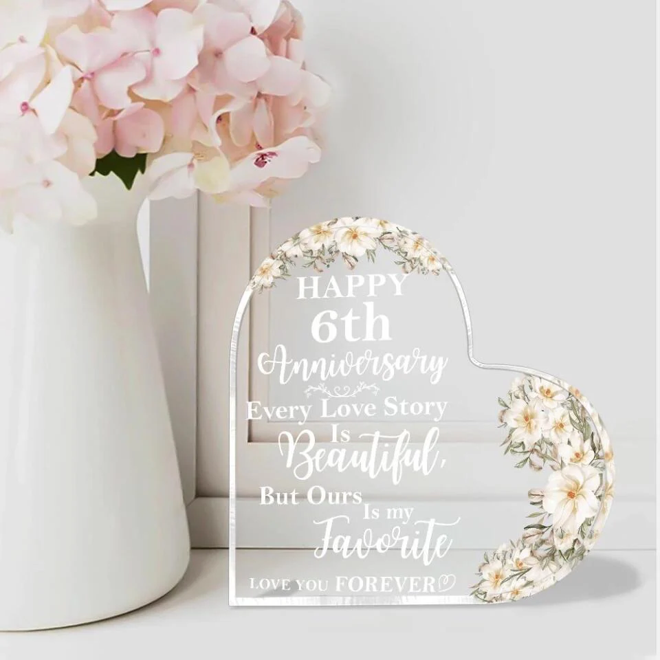 Every Love Story Is Beautiful But Our Is My Favorite Love You Forever-Best Personalized Heart Acrylic Plaque Gift For Anniversary-208IHPTHAP068 - Image 3