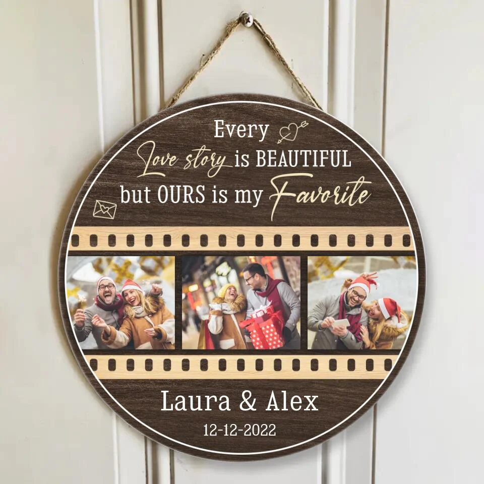 Couple Wooden Sign Every Love Story Is Beautiful Custom Round Wooden Sign Christmas Gifts - Image 4
