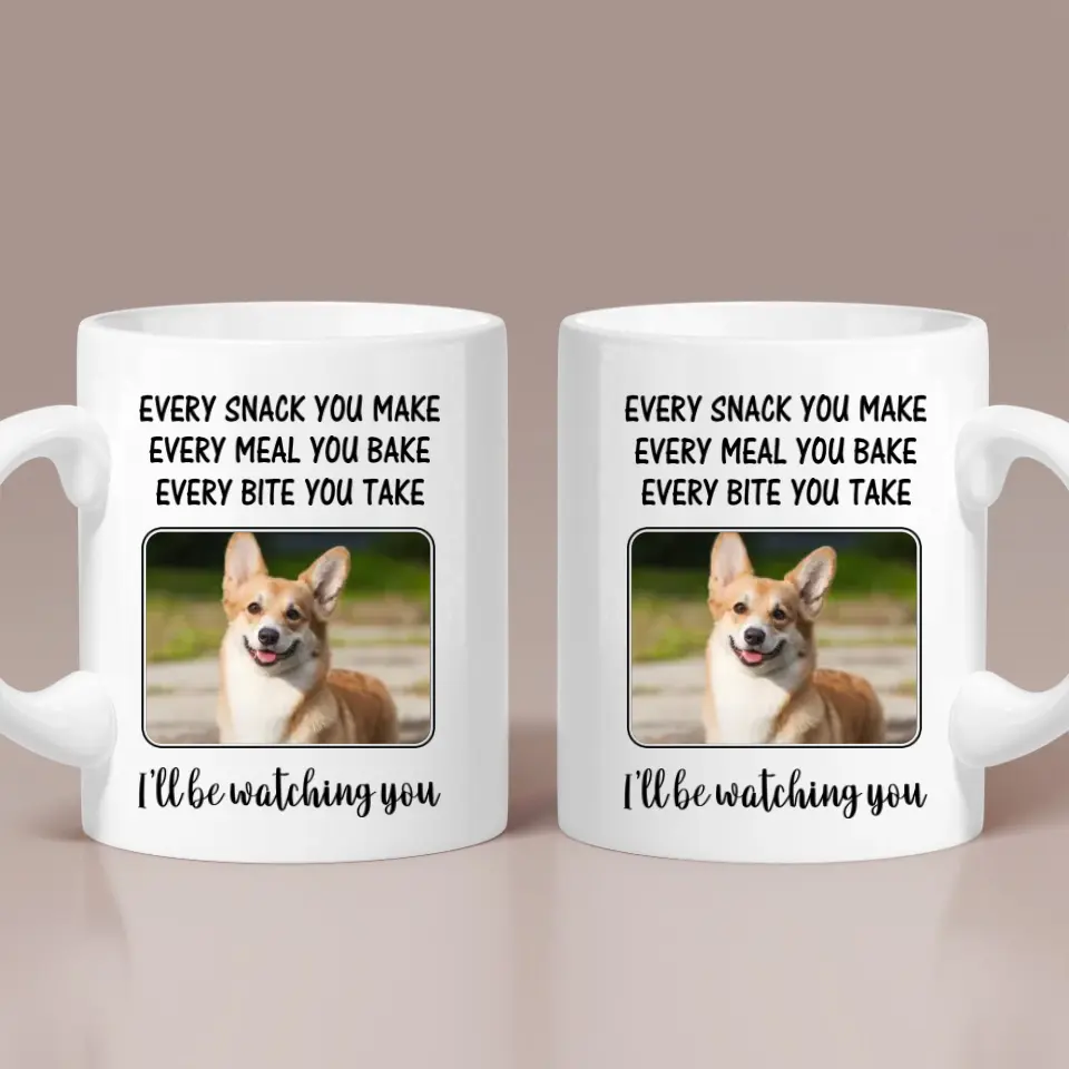 Every Snack You Make, I'll Be Watching You - Personalized Tumbler - Gift For Dog/Cat Lovers - Image 2