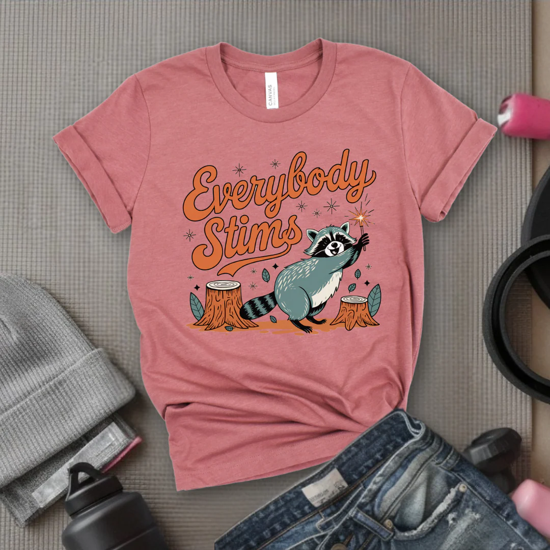 Everybody stims - Girl Power Inspirational T-Shirt - Women Empowerment Tee - Gift for Her - Bella Canvas 3001 - Image 2