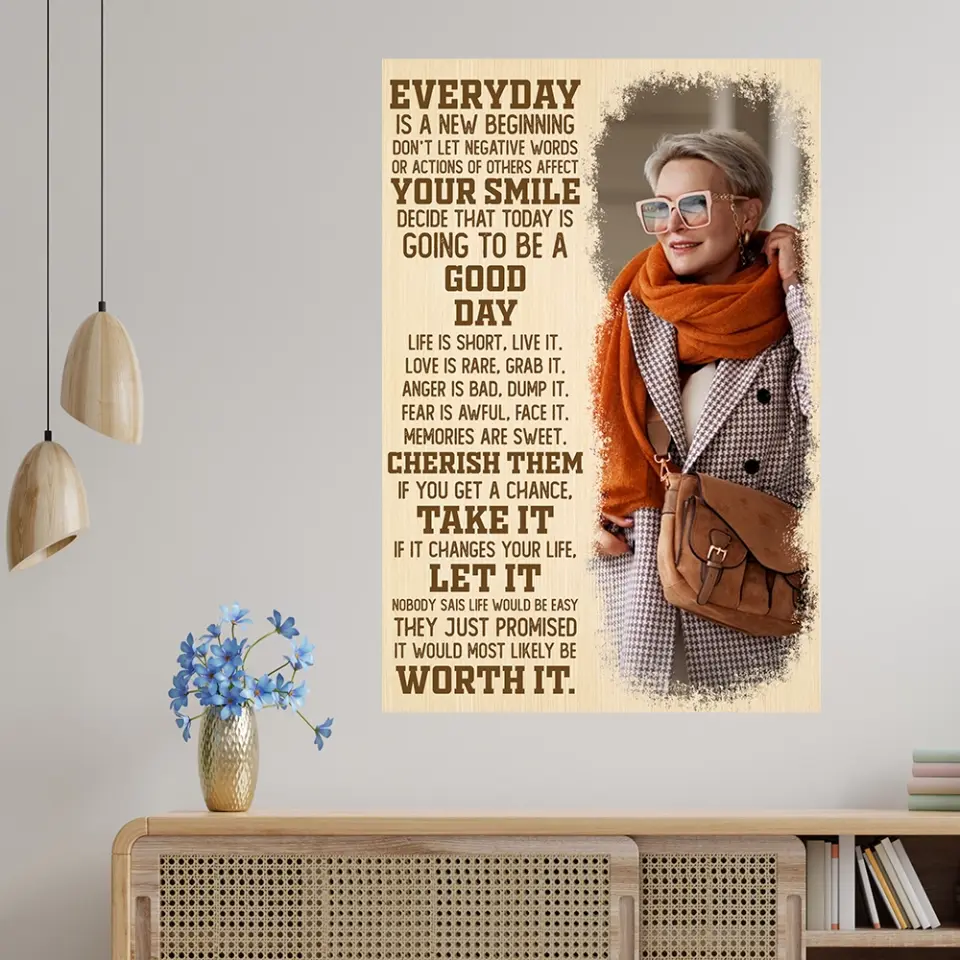 Everyday Is A New Beginning Upload Photo Canvas Poster - Image 12