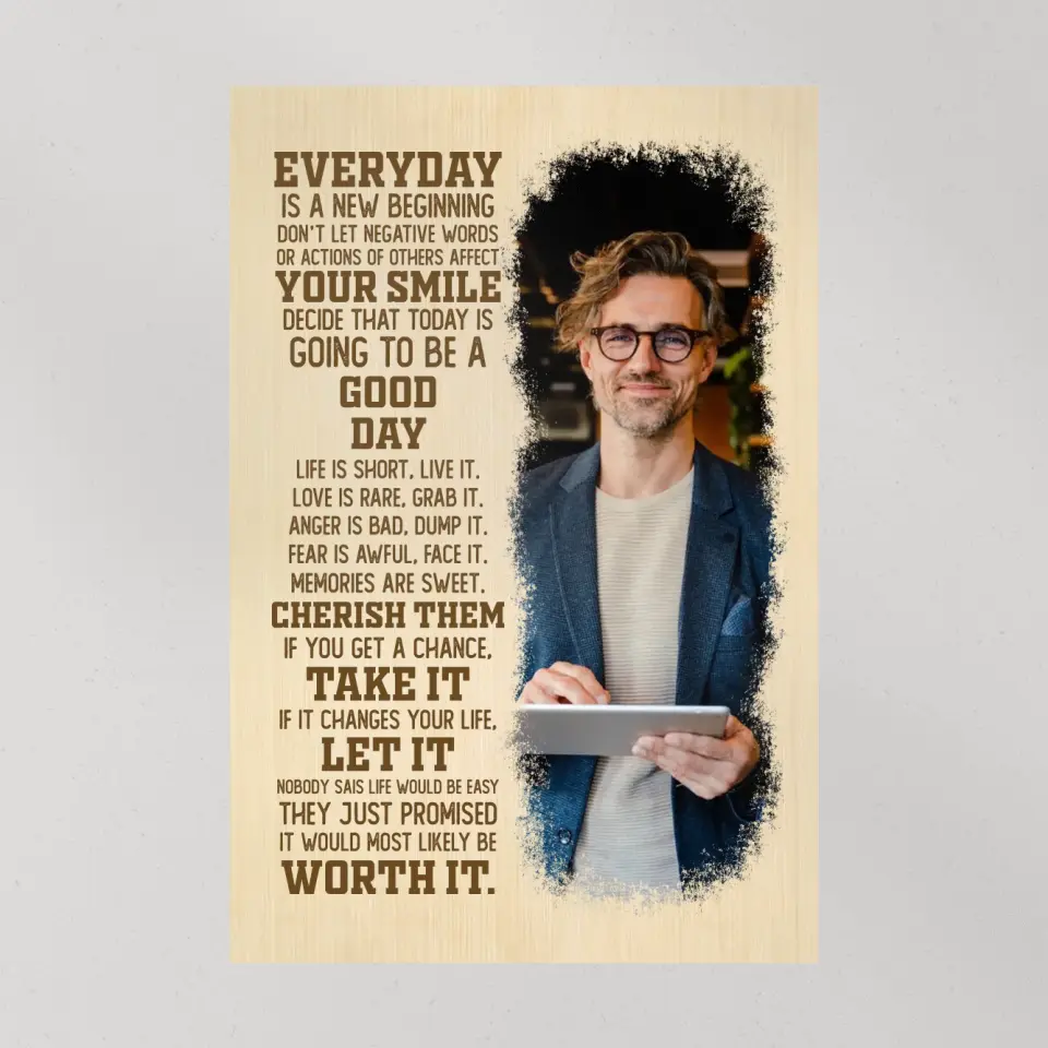 Everyday Is A New Beginning Upload Photo Canvas Poster - Image 8
