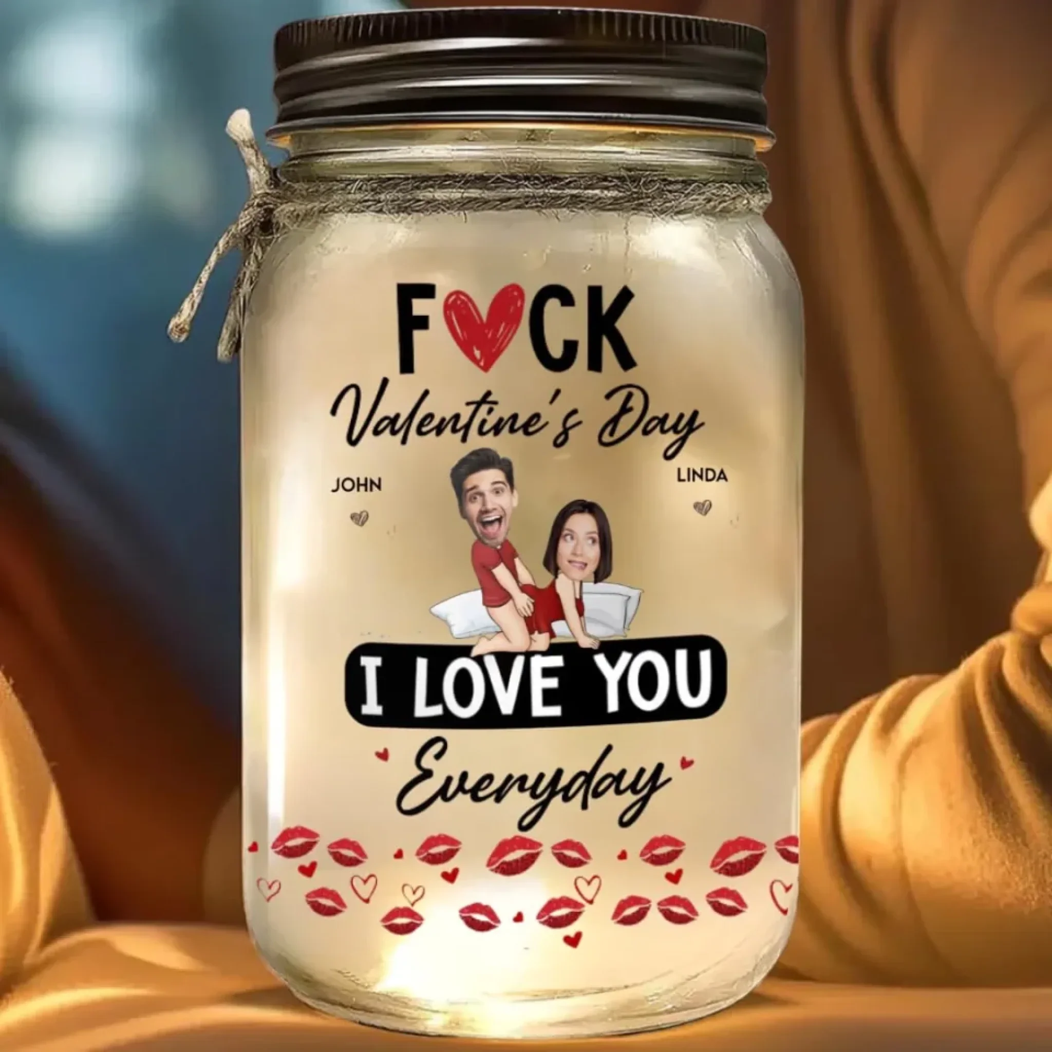 F*ck Valentine's Day I Love You Everyday - Personalized Mason Jar Light - Sexy Valentine Gifts for Couples, Him, Her - Image 4