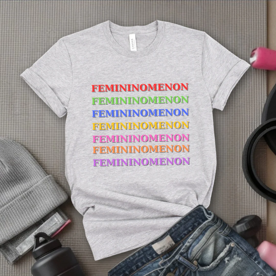 Femininomenon Shirt - Feminist T-Shirt - Women Empowerment Tee - Bella Canvas 3001