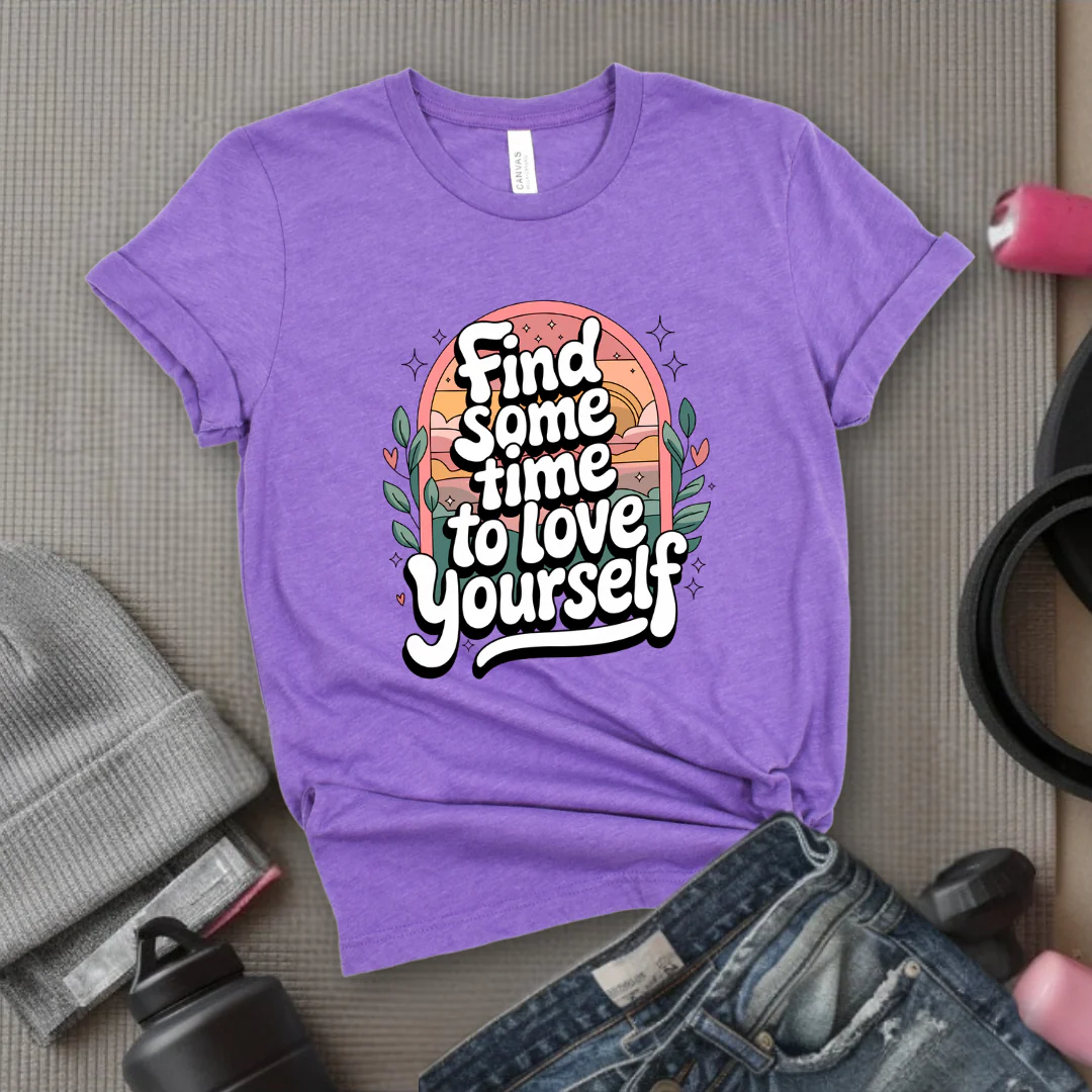 Find Some Time To Love Yourself - Women Empowerment Tshirt - Gift for Strong Women, Feminists - Bella Canvas 3001 - Image 7