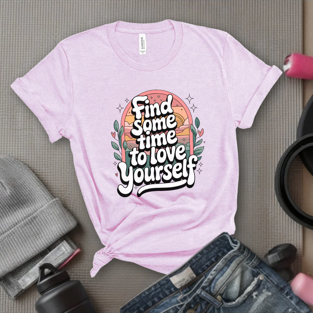Find Some Time To Love Yourself - Women Empowerment Tshirt - Gift for Strong Women, Feminists - Bella Canvas 3001 - Image 9