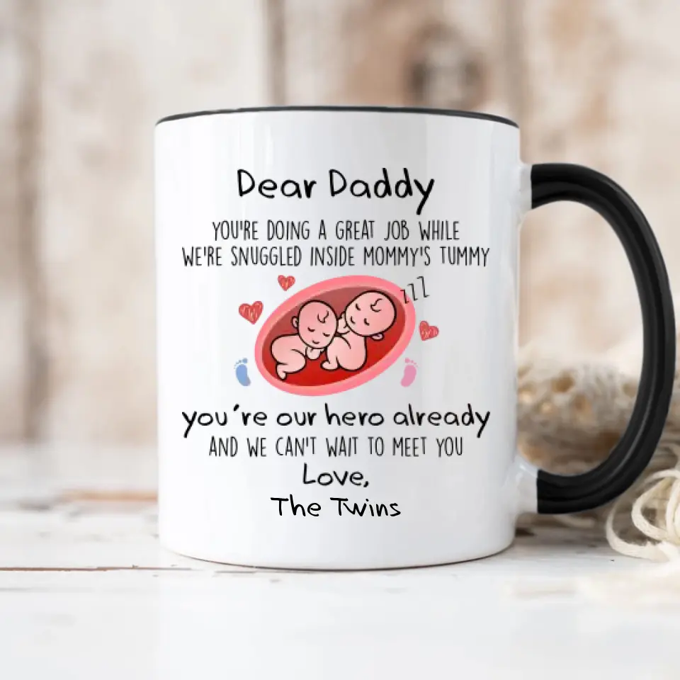 For Twins Dad, Daddy You're Doing a Great Job We're Snuggled Inside Mommy's Tummy - Personalized Mug - Image 3