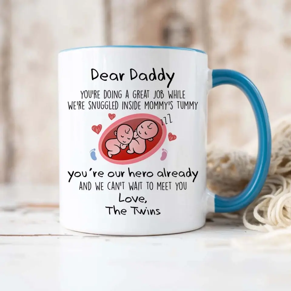 For Twins Dad, Daddy You're Doing a Great Job We're Snuggled Inside Mommy's Tummy - Personalized Mug - Image 4