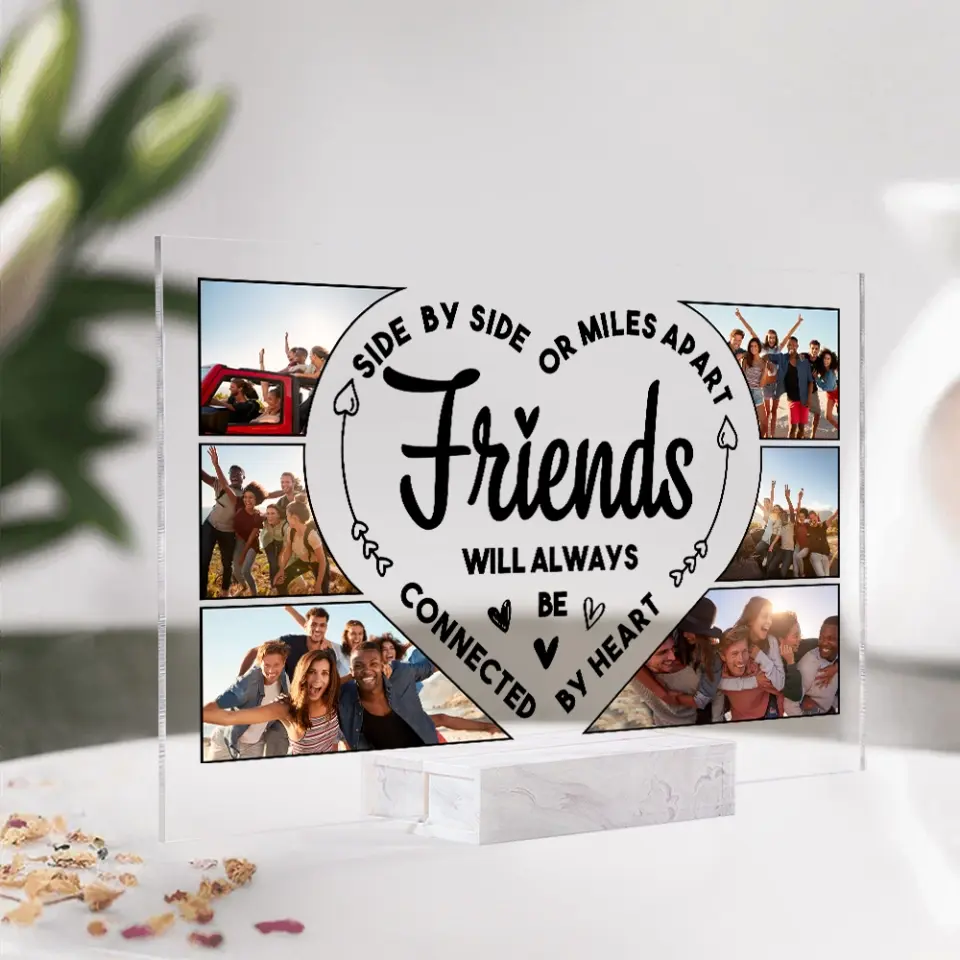 Friends Will Always Be Connect By Heart - Upload Images Acrylic Plaque - Image 6