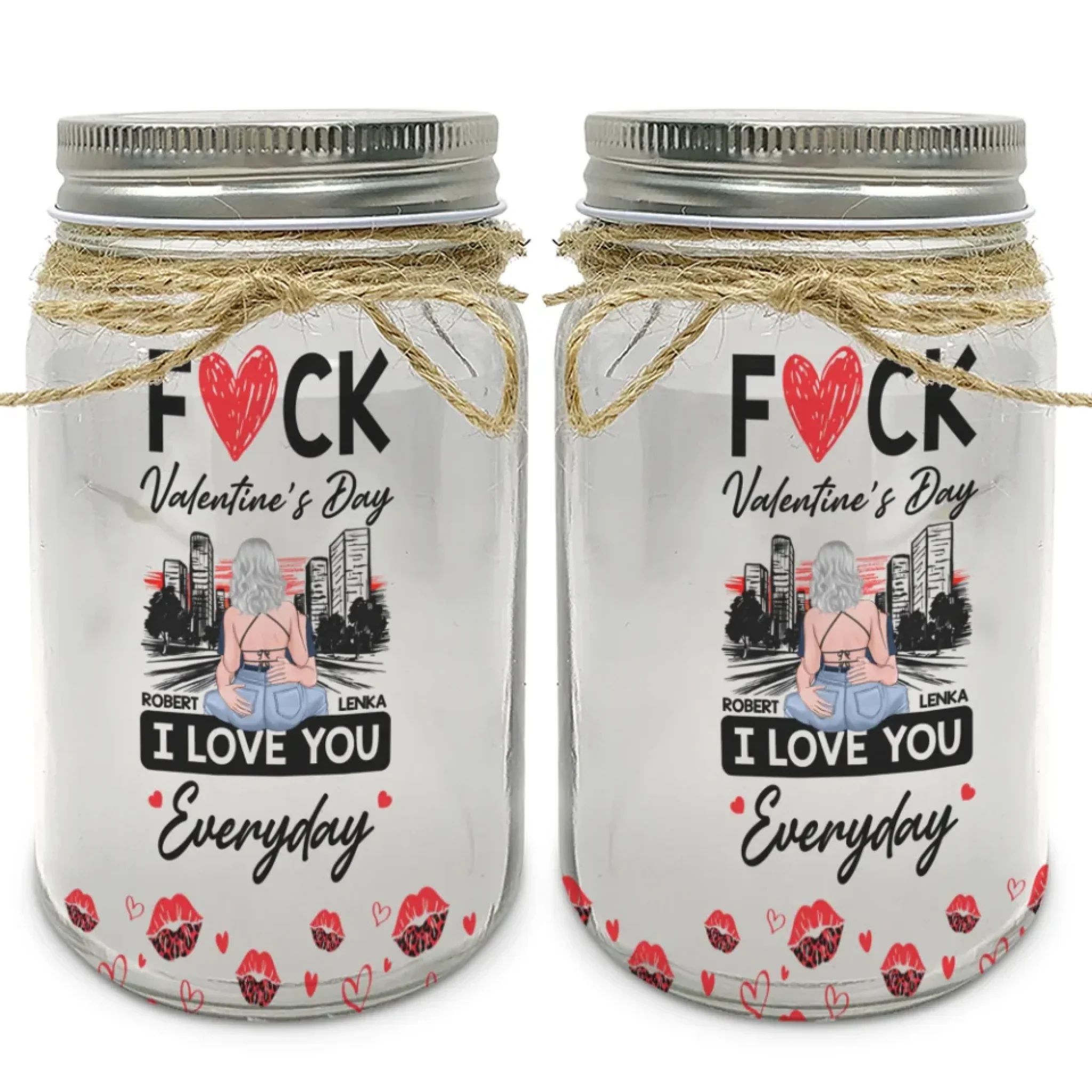 Fuck Valentine's Day I Love You Everyday - Personalized Mason Jar Light - Image 7
