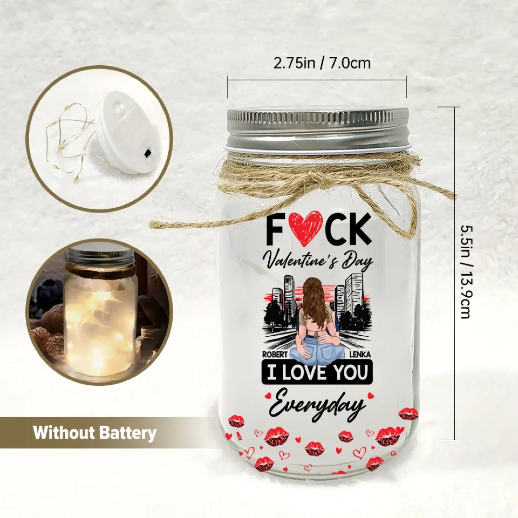 Fuck Valentine's Day I Love You Everyday - Personalized Mason Jar Light - Image 9