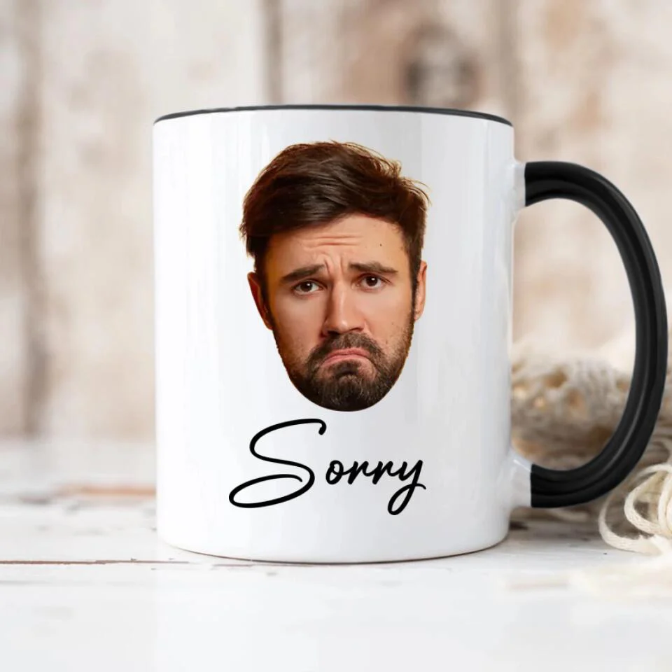 Funny Sorry Gifts Custom Face Mug Best Sorry Gifts For Couple - Image 14