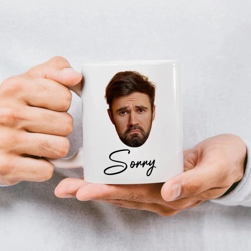 Funny Sorry Gifts Custom Face Mug Best Sorry Gifts For Couple - Image 5