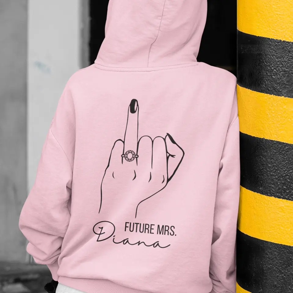 Future Mrs Engagement Ring Custom Hoodie Engagement Gift For Wife - Image 6