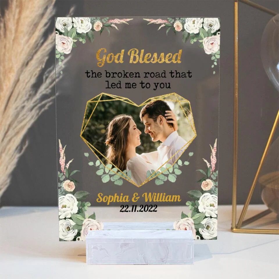 Personalized Valentine Gifts - God Blessed The Broken Heart That Led Me To You - Personalize Photo Acrylic Plaque - Image 2