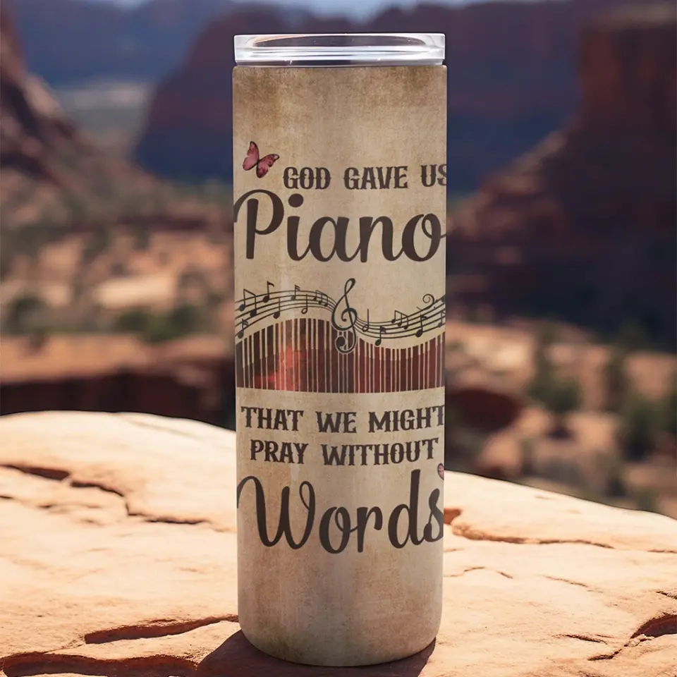 God Gave Us Piano That We Might Pray - Skinny Tumbler - Image 15