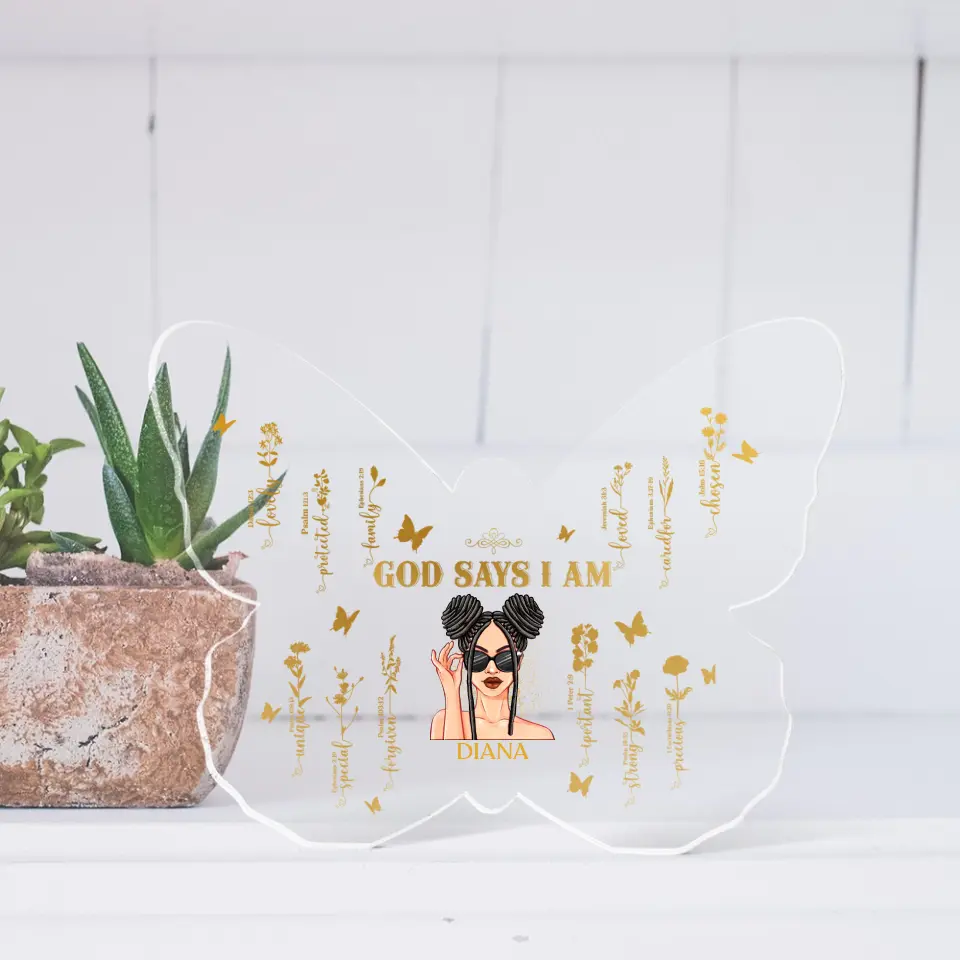 God Says I Am Personalized Acrylic Plaque - Image 5