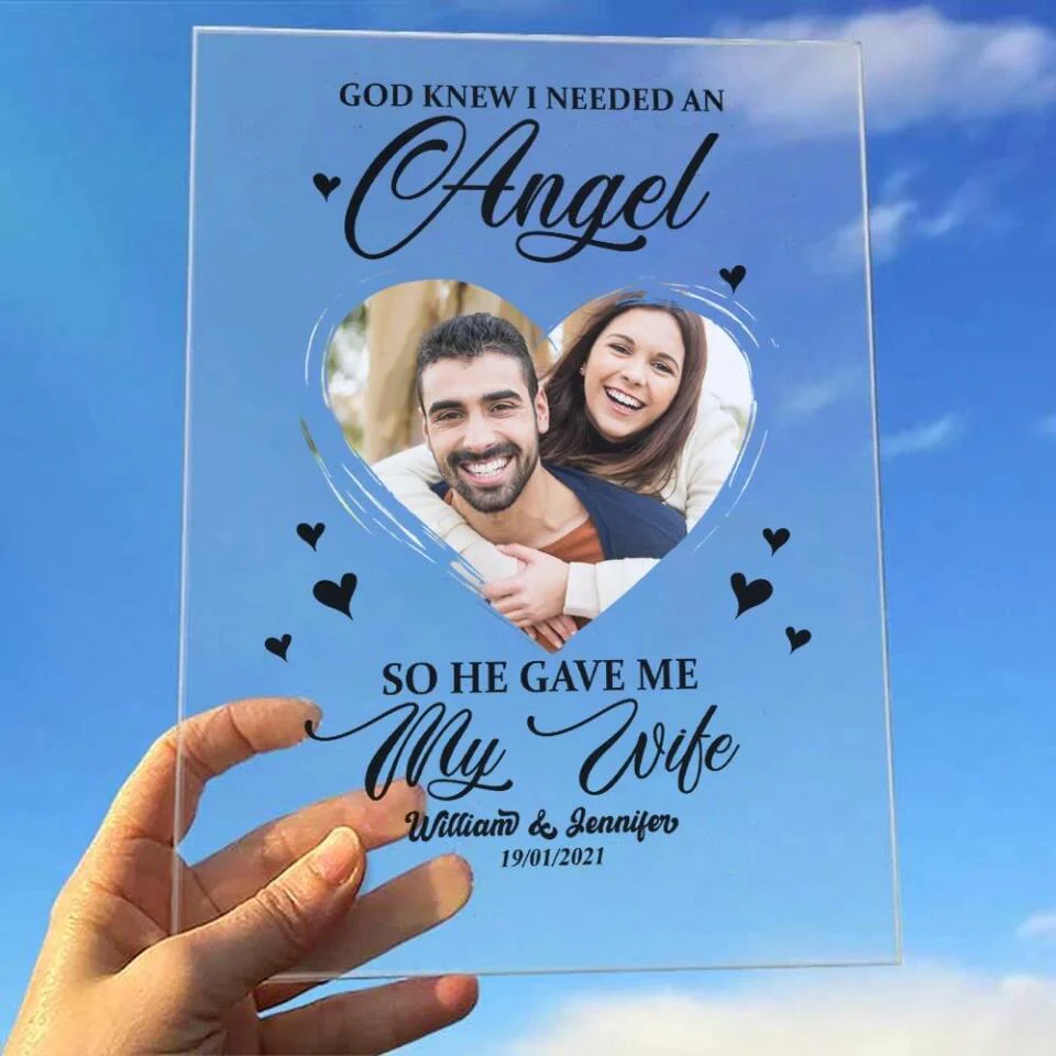 God Sent Me An Angel Personalized Acrylic Plaque Valentine Gift - Image 7