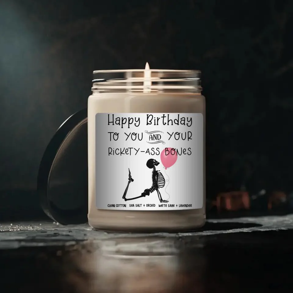 Happy Birthday To You And Your Rickety Ass Bones Candle Birthday Gift - Image 2