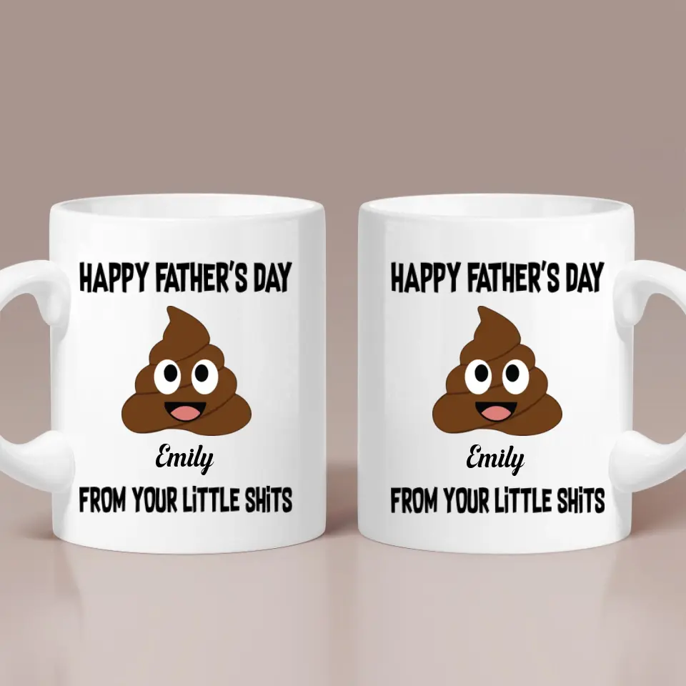 Happy Father's Day From Your Little Shits Personalized White Mug - Image 2