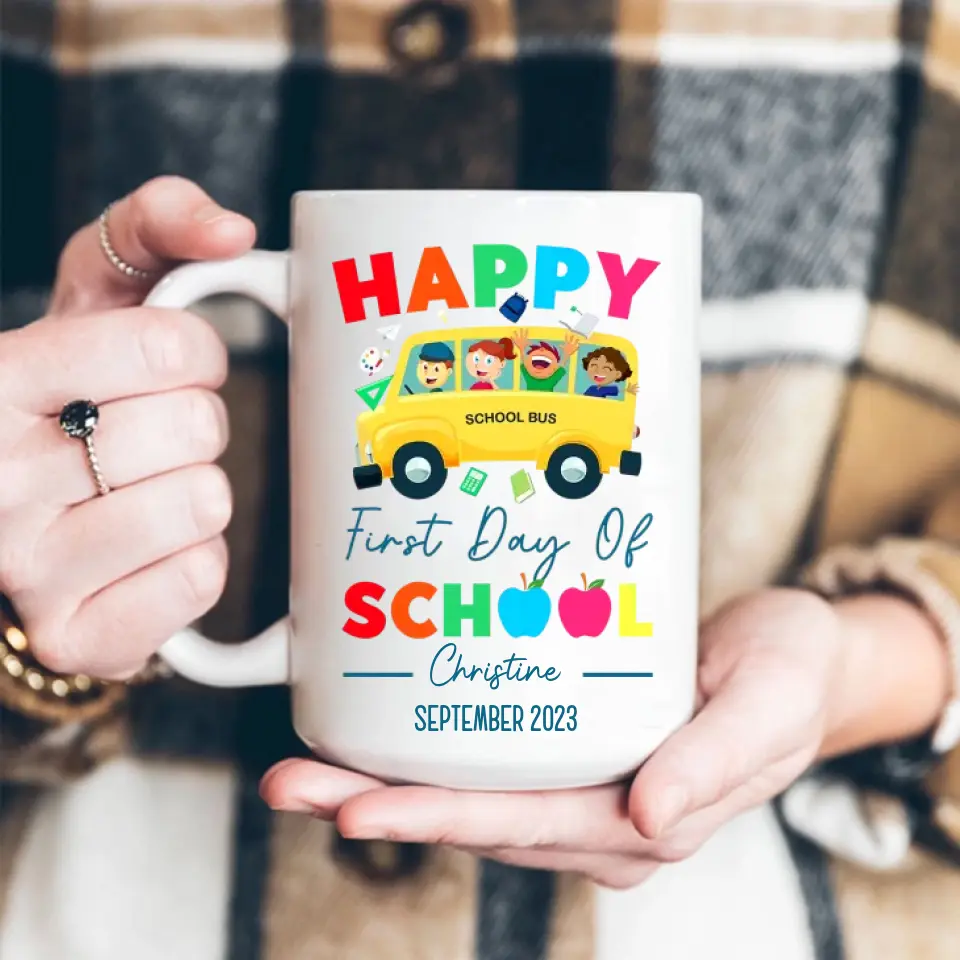 Happy First Day Of School Personalized White Mug - Image 10