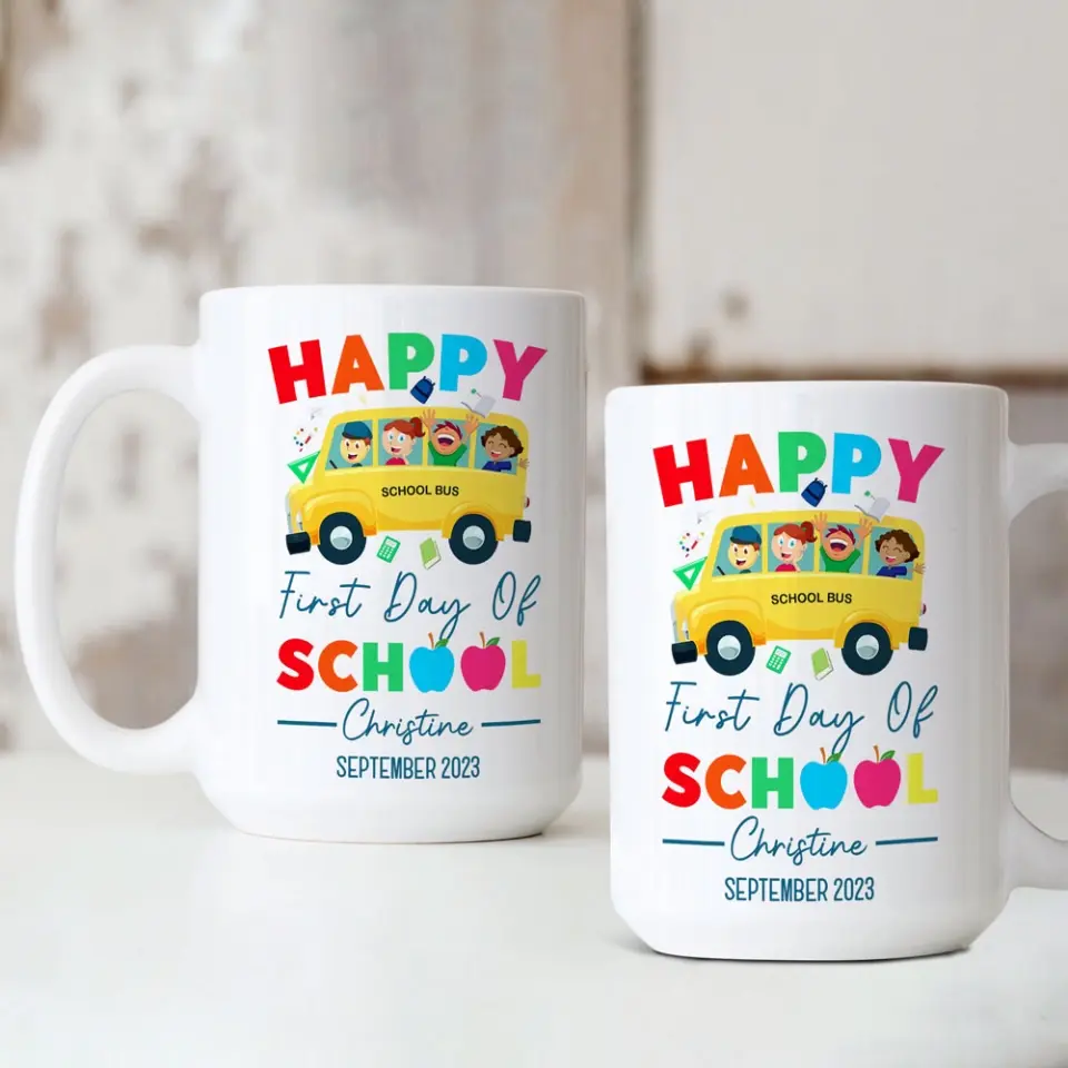 Happy First Day Of School Personalized White Mug - Image 11