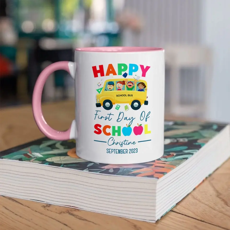 Happy First Day Of School Personalized White Mug - Image 15