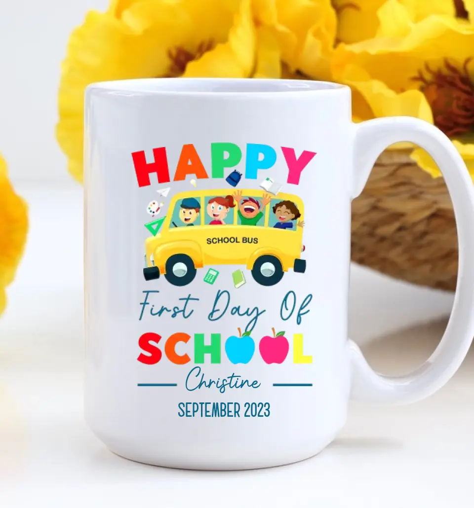 Happy First Day Of School Personalized White Mug - Image 9