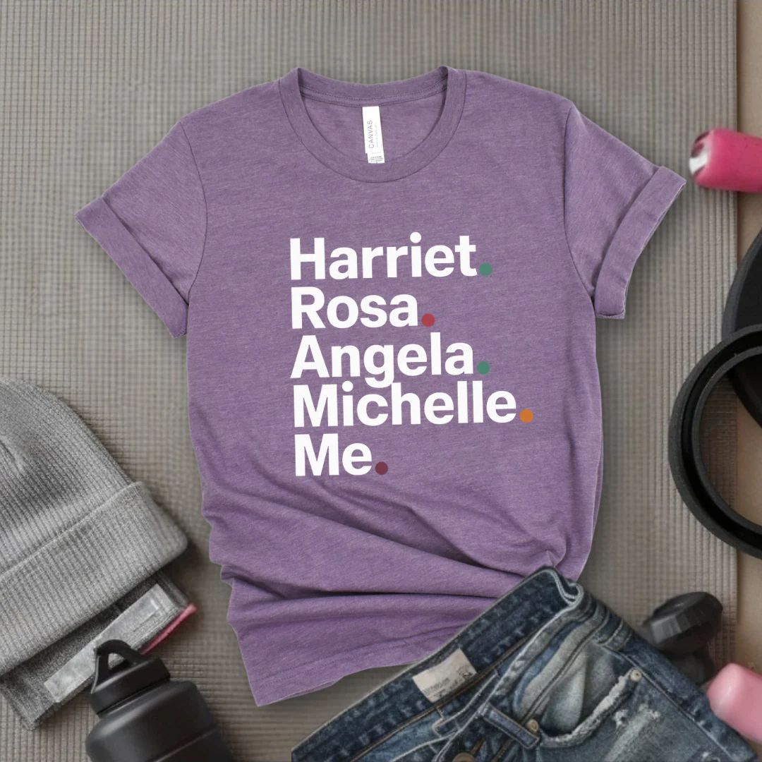 Harriet Rosa Angela Michelle Me - Feminist Shirt - Women Empowerment Tee - Unisex Shirt - Bella Canvas 3001 - Image 7